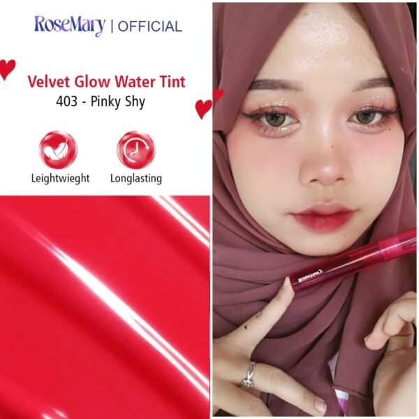 Rosemary Velvet Glow Water Tint 403 Pinky Shy VITAMIN PELEMBAB BIBIR GLOSSY BEBAS KERING DAILY NATURAL LOOK TAHAN LAMA LIPTINT - Image 2
